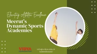 Elevating Athletic Excellence Meerut's Dynamic Sports Academies