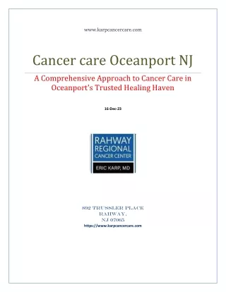 Elevating Cancer Care in Oceanport, NJ with Dr. Eric Karp and Karp Cancer Care
