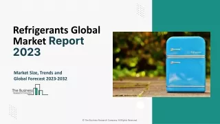 Refrigerants Market Size, Share, Trends Analysis, Industry Forecast To 2032