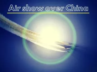 Air show over China 2018