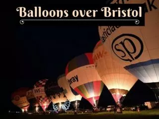 Bristol international balloon fiesta takes off