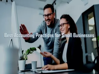Best Accounting Practices for Small Businesses