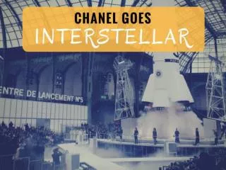 Chanel goes interstellar