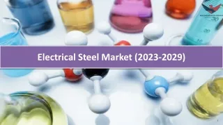 Electrical Steel Market Size, Share, Demand, Growth insights 2029