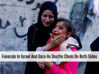 Funerals in Israel and Gaza as deaths climb on both sides
