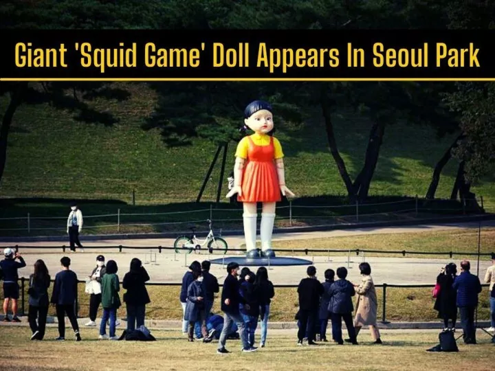 giant squid game doll appears in seoul park