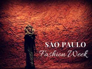 Sao Paulo Fashion Week 2018