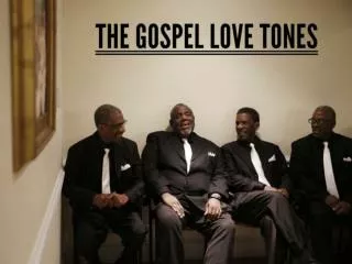 The Gospel Love Tones