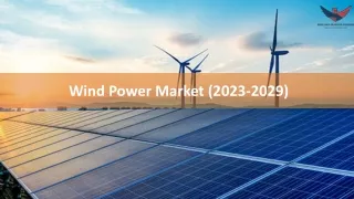 Wind Power Market Size, Share, Growth Report 2029