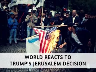 Trump's Jerusalem decision sparks furious reaction in Muslim world